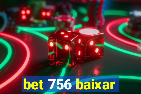 bet 756 baixar